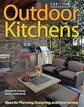 Outdoor Kitchens: Ideas for Planning, Designing, and Entertaining (Creative Homeowner)